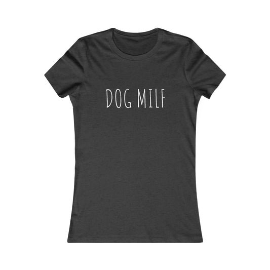 Women's DOG MILF Fitted Tee