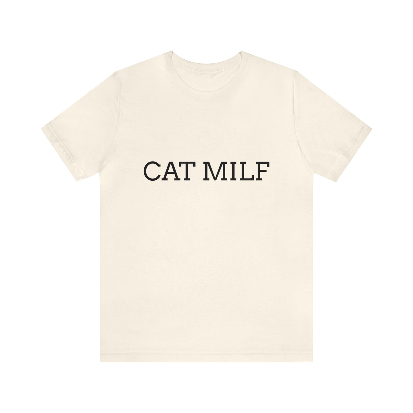 Unisex CAT MILF Tee