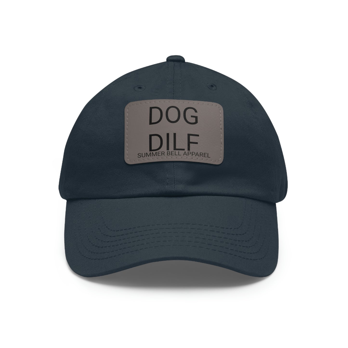 DOG DILF Hat with Leather Patch