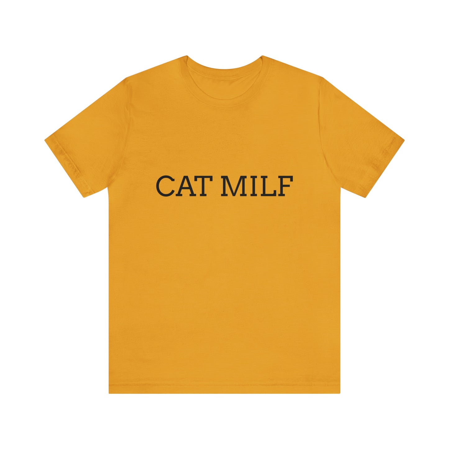 Unisex CAT MILF Tee