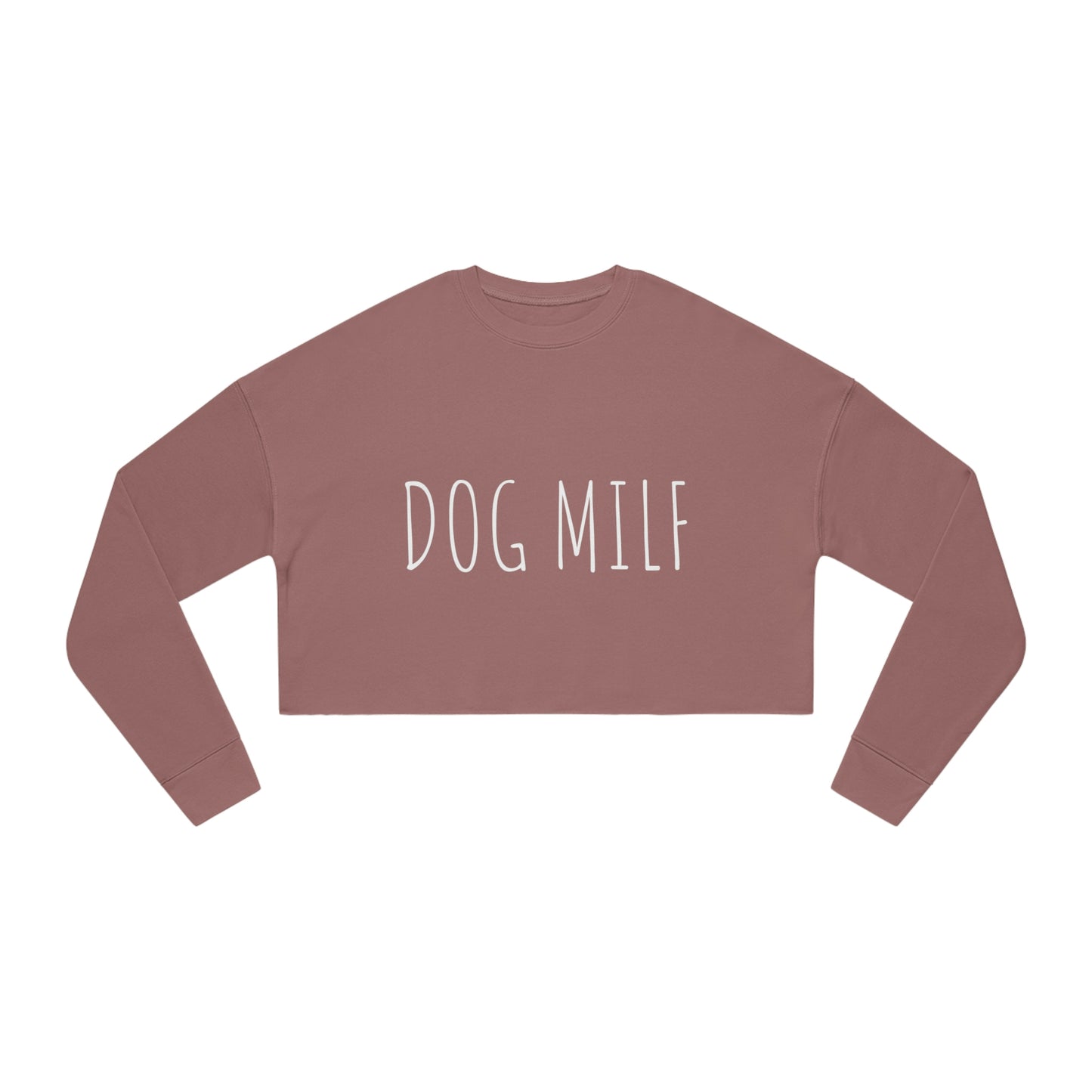 Dog MILF Cropped Sweatshirt