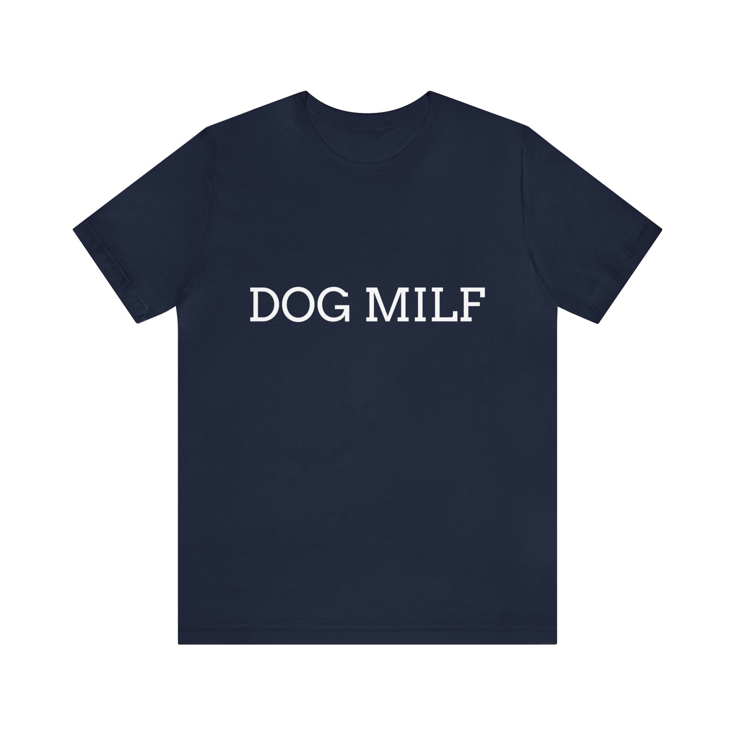 Unisex Dog MILF