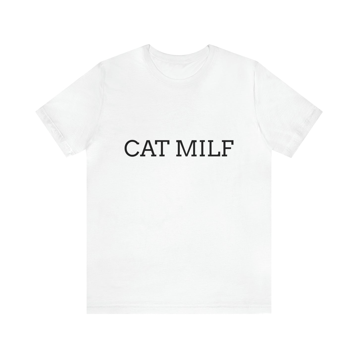 Unisex CAT MILF Tee