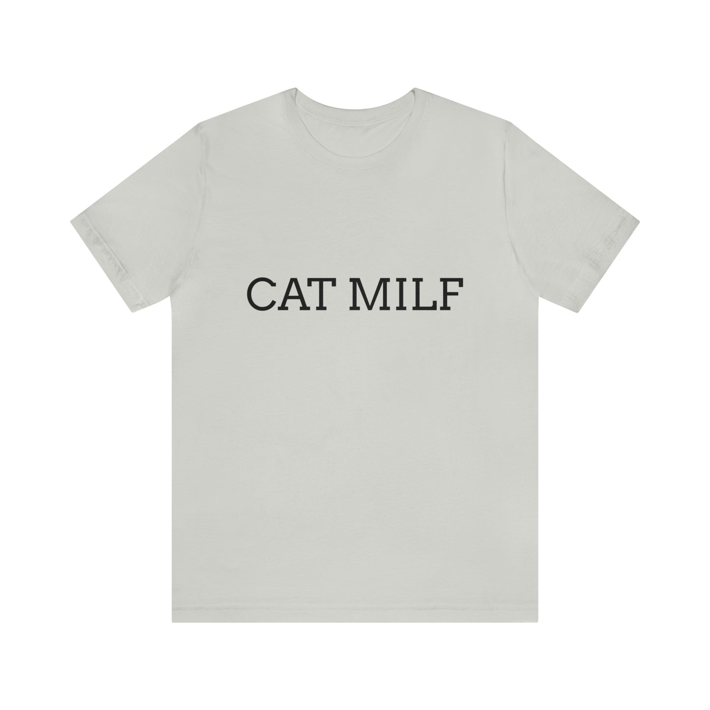 Unisex CAT MILF Tee