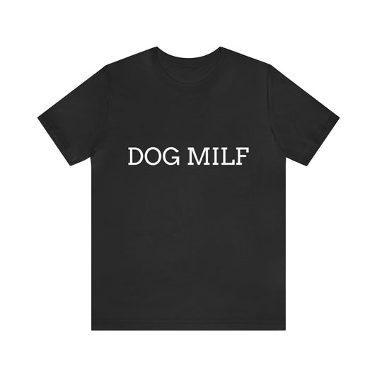 Unisex Dog MILF